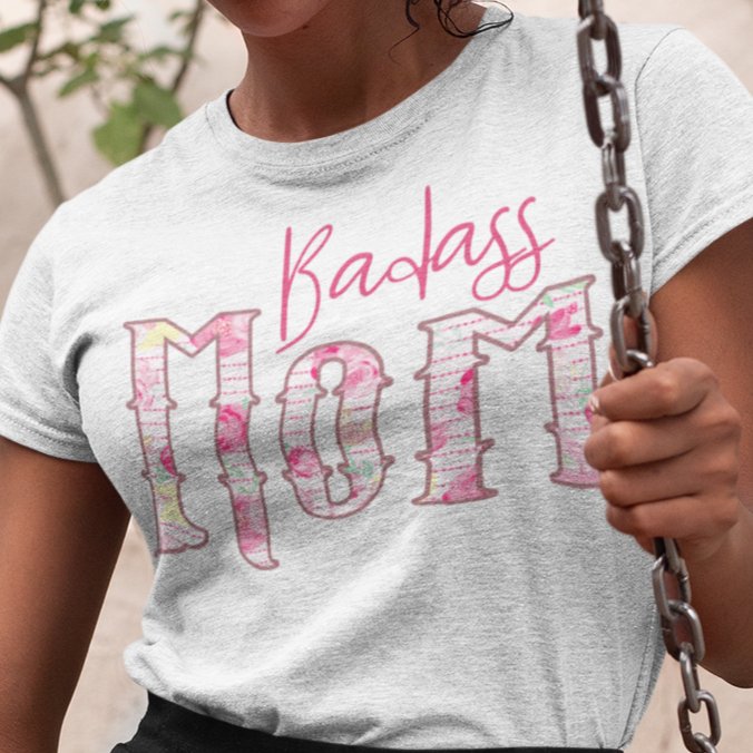 Unleash Your Inner Badass with Our Stylish 'Badass Mom' T-Shirt – Where Empowerment Meets Fashion!