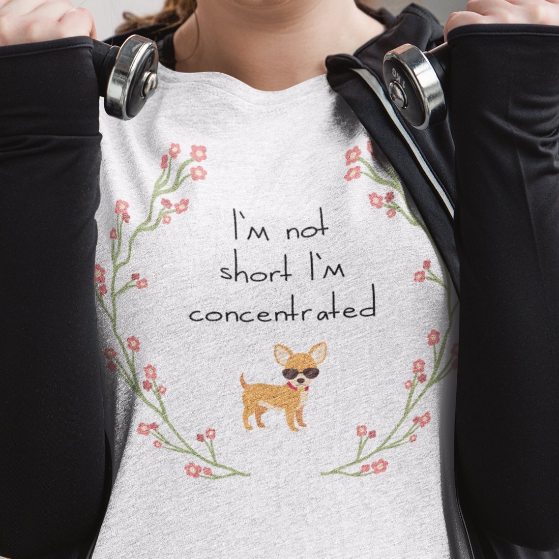 I'm Not Short, I'm Concentrated: Height-Positive Attitude T-shirt – Where Confidence Stands Tall in a Compact Frame!