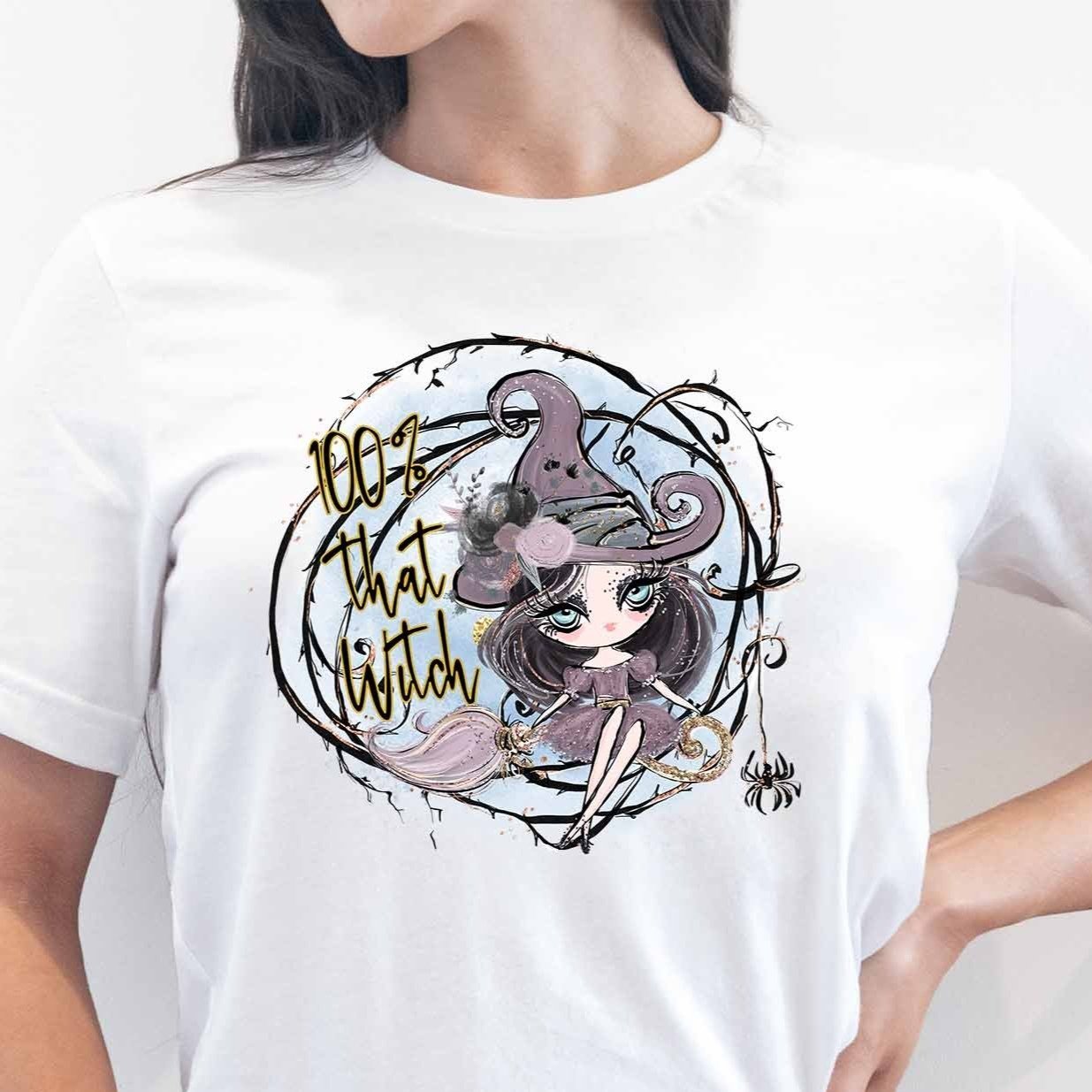 100% That Witch 3 Graphic Tee - My Custom Tee Party