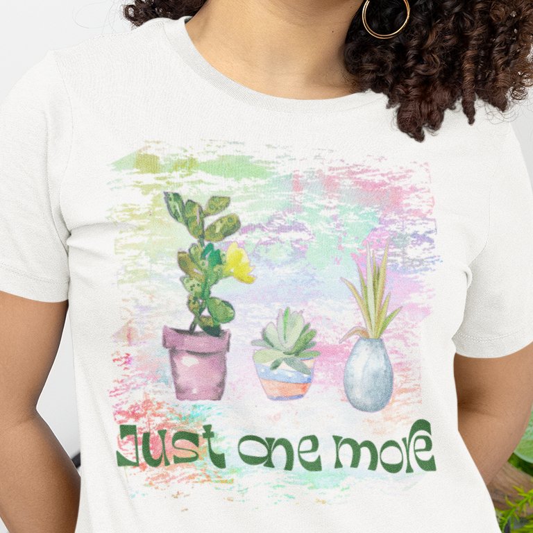Just One More: Plant Lover's Paradise T-shirt – Where Greenery Thrives in Style!