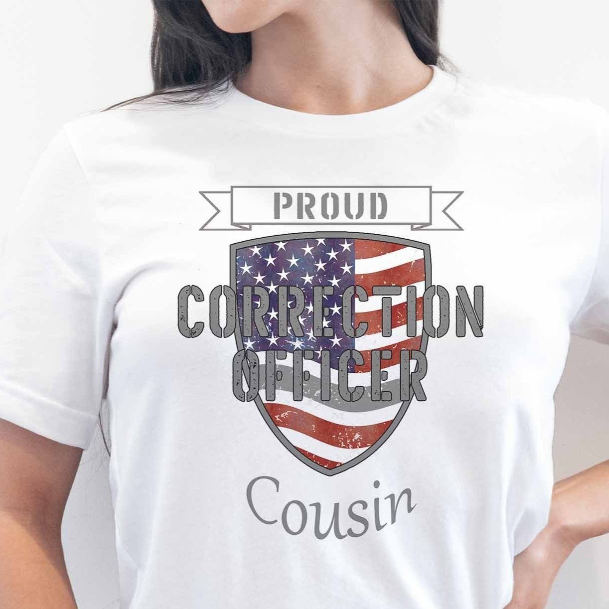 Proud Correction Officer Cousin - My Custom Tee Party