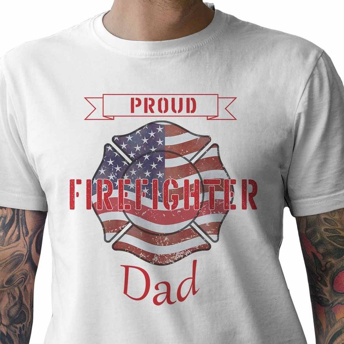 Proud Firefighter Dad - My Custom Tee Party