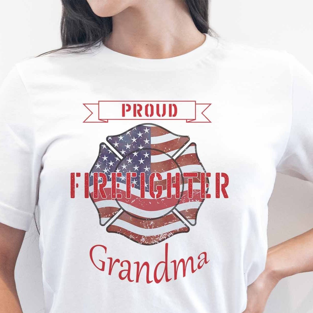 Proud Firefighter Grandma - My Custom Tee Party