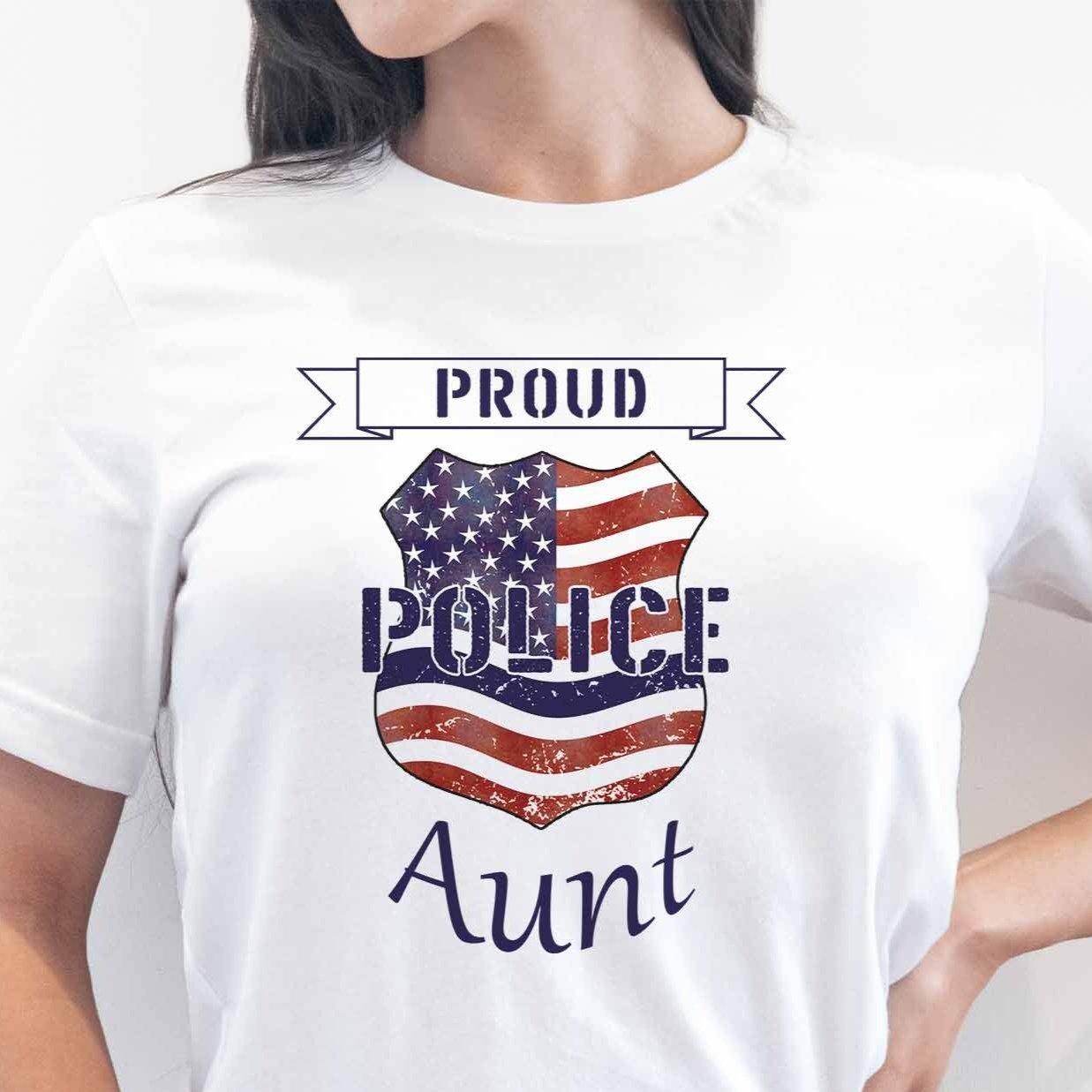 Proud Police Aunt - My Custom Tee Party